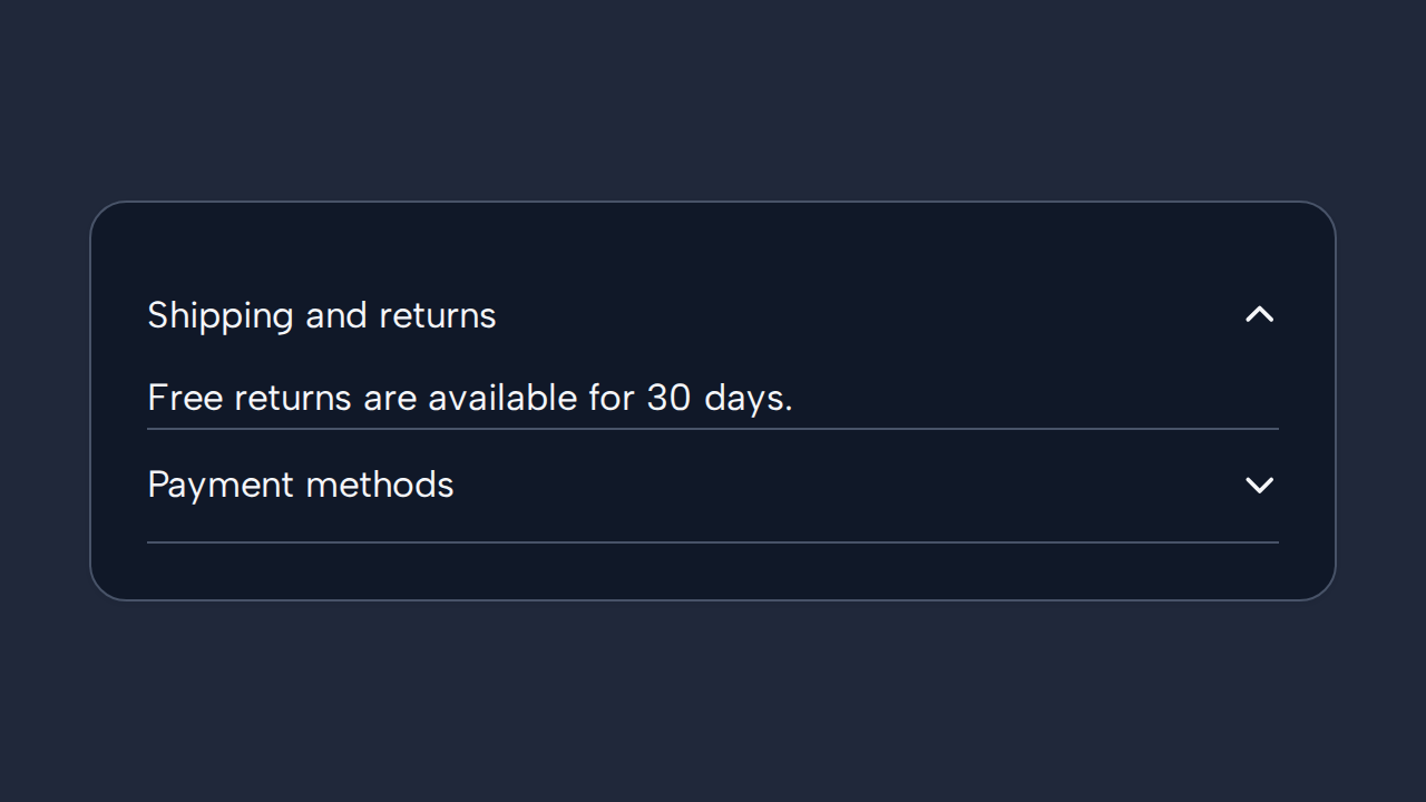 An accordion uses the summaries Shipping and returns and Payment methods to preview each section.
