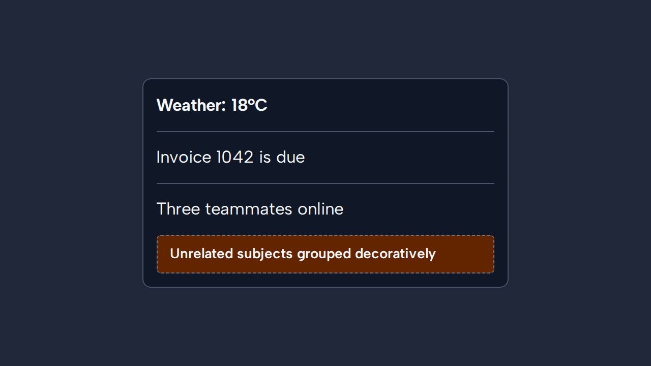 One Card incorrectly wraps unrelated weather, billing, and team sections only to add a border and shadow.