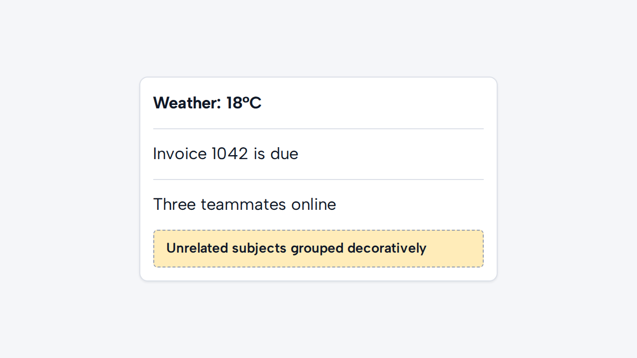 One Card incorrectly wraps unrelated weather, billing, and team sections only to add a border and shadow.