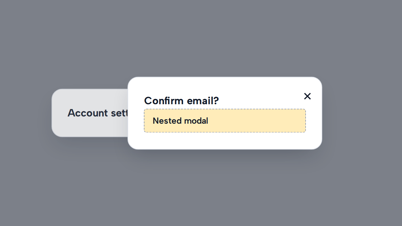 A smaller confirmation Dialog is incorrectly stacked over an already open settings Dialog.