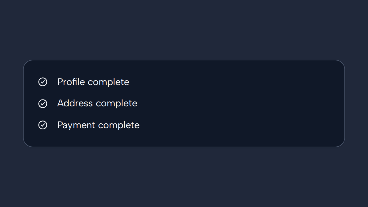 The same check icon consistently marks completed Profile, Address, and Payment items.