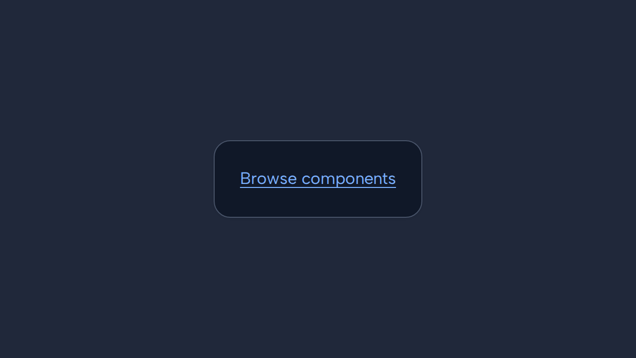 A Browse components Link is presented as navigation to the component catalogue.