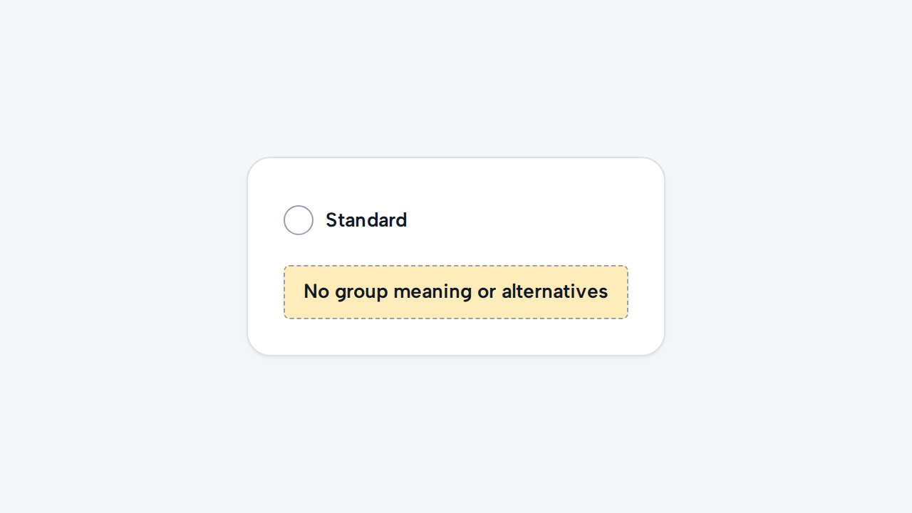 A single Radio labelled Standard appears without a group label or any alternative choices.
