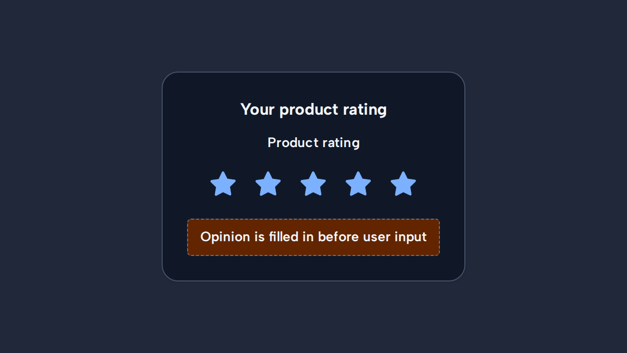 A Product rating control is preselected at five stars before the person has made a choice.