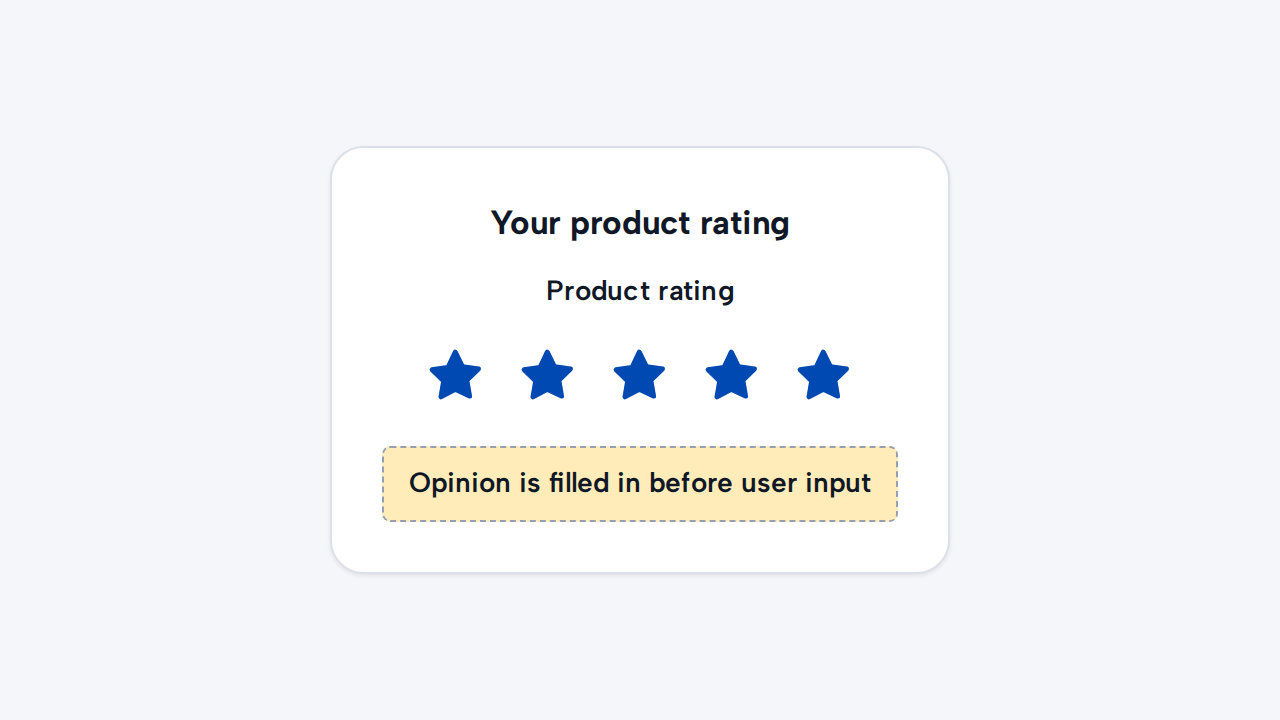 A Product rating control is preselected at five stars before the person has made a choice.