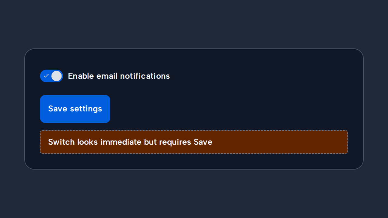 An Email notifications Switch appears above a separate Save settings button without explaining the delay.