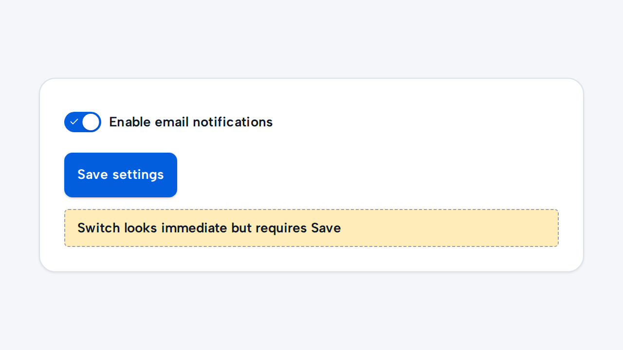 An Email notifications Switch appears above a separate Save settings button without explaining the delay.