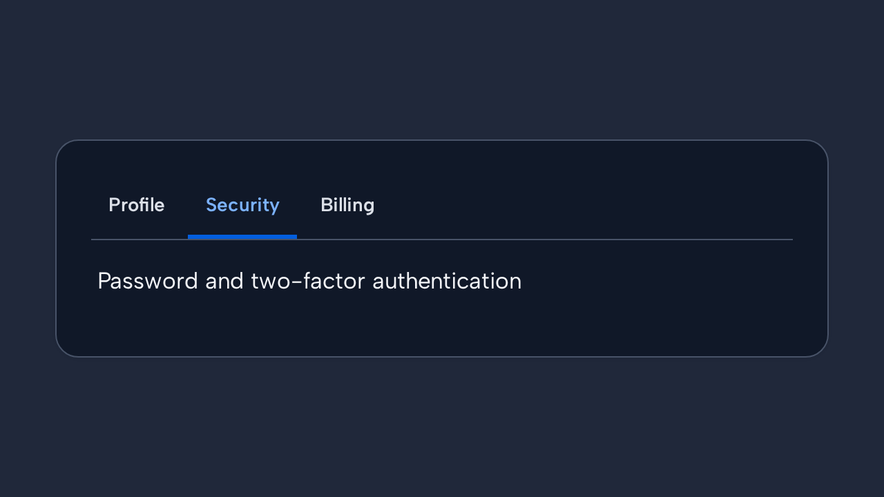Three short tab labels each correspond to one direct Profile, Security, or Billing panel.