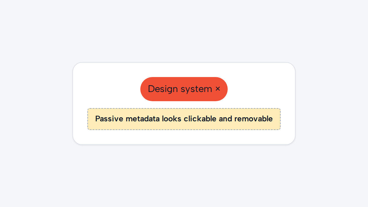 A Tag labelled Design system incorrectly includes a pointer cursor and remove symbol.
