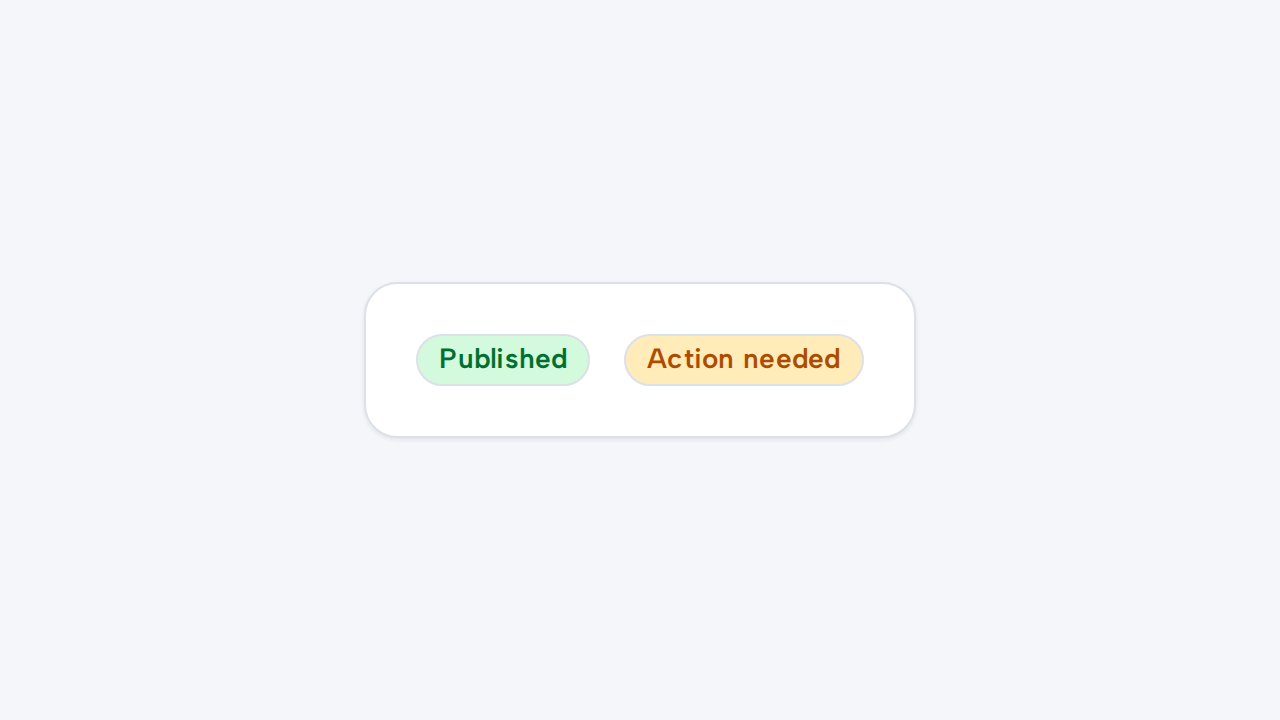 Published uses a success Tag and Action needed uses a warning Tag.